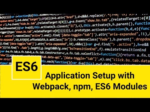 Getting Started with Webpack and ES6 Modules - Sample Application Boilerplate Setup