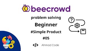 #05 Beecrowd Beginner problem #1004 : C++ Problem-Solving