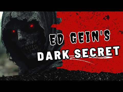 The Dark Secret of Ed Gein: A Truth Never Told - A Horror Story