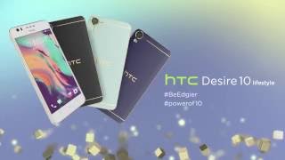 HTC Desire 10 lifestyle: Be Edgier.