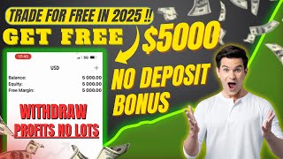 GET FREE $5K REAL PROPFIRM ACCOUNT 2025 | NO DEPOSIT BONUS(100% REAL ACCOUNT ) |  LATEST FOREX BONUS