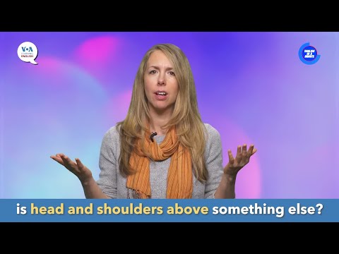 English in a Minute: Head and Shoulders Above