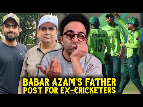 Babar Azam's father warns former cricketers & believes he will make comeback after performing in PSL