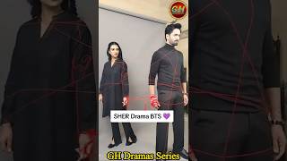 Sher Drama Episode 16, 17 Sher BTS | Danish Taimoor | Sarah Khan | GH Dramas Series | GH Digital