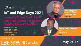 Leveraging Eclipse Sparkplug to Accelerate DataOps and Machine Modeling into AWS Services