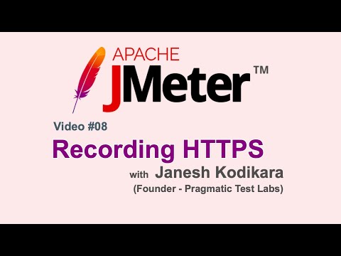 JMeter Video #08 :  Recording HTTPS