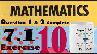 Science Group Mathematics Class 10, Unit 7; Exercise 7.1; Question 1 & 2 Complete.
