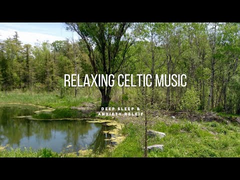 Beat Insomnia with Soothing Celtic Music and Get to Sleep Fast with Celtic Sounds!