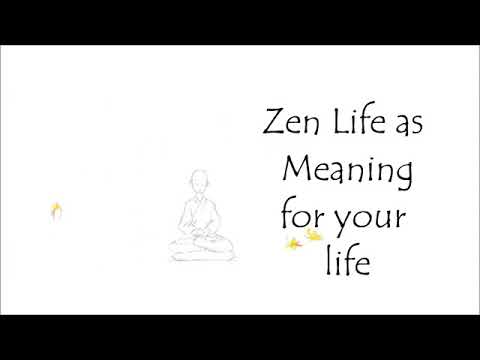 Zen Life as Meaning