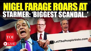 LIVE | Nigel Farage ‘Exposes BIG Scandal,’ Rips Keir Starmer Apart | UK News | UK Election Scandal