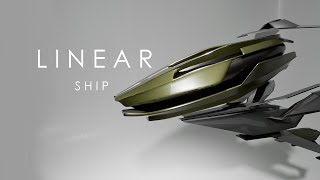 L I N E A R |  3 D  M O D E L - Space Ship - Concept art