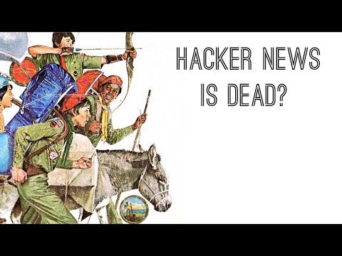 Hacker News Nation #8 - Hacker News is Dead?