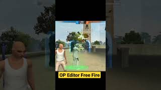OP Editor Free Fire😎😎 || #shorts #freefire
