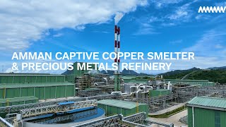 AMMAN Copper Smelter & Precious Metal Refinery: Progress Update