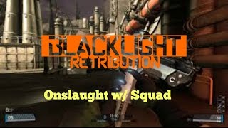Onslaught w/ Squad