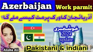 Azerbaijan work parmit. Azerbaijan work parmit work visa. Azerbaijan TRC 2024 rules. baku work visa.