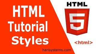 html tutorial for beginners | html5 Styles tutorial | html for freshers | Harisystems