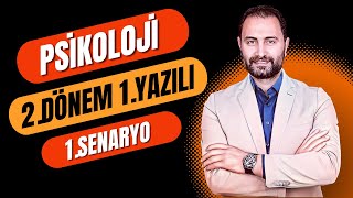 PSİKOLOJİ 2.DÖNEM 1.YAZILI SINAVI  | 💯1.SENARYO 💯 2025