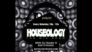House Music Mix (2022) DJB #02 Houseology On Bayology Radio with Guest DJB & Sidney Perry 02/19/2022