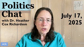 Politics Chat, July 17, 2025