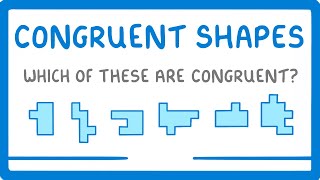 GCSE Maths - Congruent Shapes