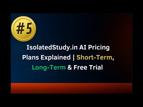 #5 IsolatedStudy Long-Term Plans Explained | Free Trial + 36+ AI Models