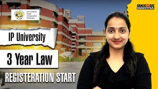 IP University 3-Year Law Admission 2025 🚨 | Registration Starts Now!