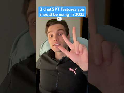 3 chatGPT features you should be using in 2025 #aiforbeginners #aiexplained #aitutorial