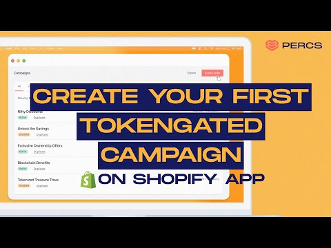 How to create your first tokengated campaign on Shopify using PERCS