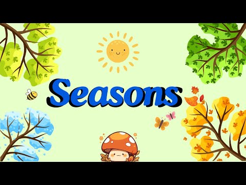 Seasons of the year | different types of seasons for kids | Toddlers learning | Kids ABC