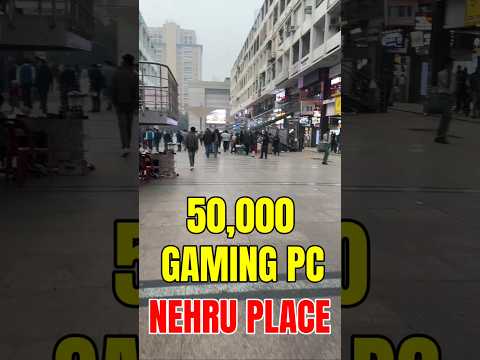 50,000 Rs Gaming PC Build Nehru Place #pcbuildshorts #gamingpc