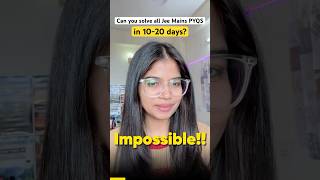 🤯Solve all JEE Mains PYQS in 10-20 Days by using this!🔥 #jeemains jee #jeemains #jeepyq