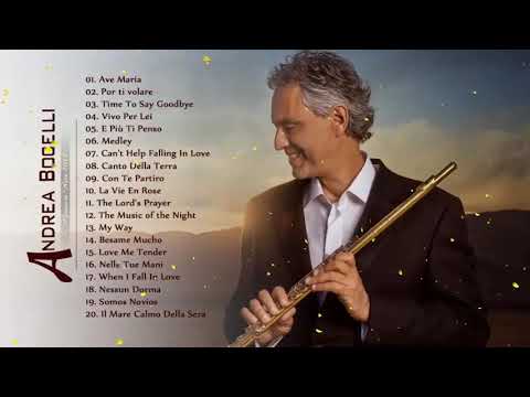 Andrea Bocelli Greatest Hits Full Album HOT - Andrea Bocelli Playlist - Best Of Andrea Bocelli 2020