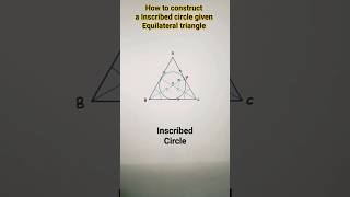 how to construct inscribed circle given equilateral triangle#inscribed circle#easy#shorts#viral
