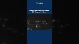Russia's hypersonic missile enters Dnipro's atmosphere