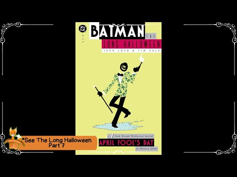 Batman: The Long Halloween | Part 7 -  APRIL FOOL'S DAY