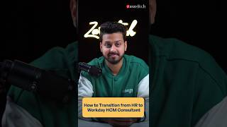 How to Transition from HR to Workday HCM Consultant | ZaranTech #Shorts