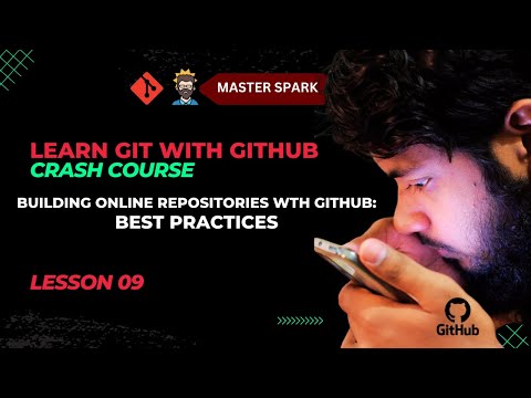 9. Building Online Repositories with GitHub: Best Practices | Lecture Series