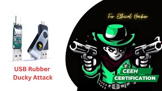 USB Rubber Ducky Attack | CEEH - [Certified Expert Ethical Hacker] Certification For Ethical Hacker