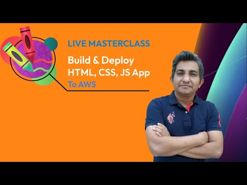 Live Class: Build and Deploy An HTML, CSS & JS Application To AWS | 01 October 8:30 PM to 11:00 PM