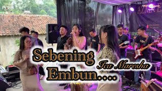 Sebening Embun ( Rita Sugiarto ) | AZMA LIVE Show