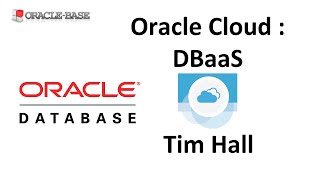 Database as a Service (DBaaS) on Oracle Cloud