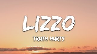 Lizzo - Truth Hurts (Lyrics)  |  30 Min (Letra/Lyrics)