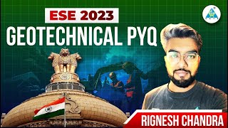 ESE 2023 Geotechnical PYQs: Solve & Master Now! 🏗️ Key Insights | #ESE2025 #GeotechPrep