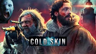 Cold Skin (2017) Movie || Aura Garrido, Ray Stevenson, David Oakes || Movie Explanation || Facts