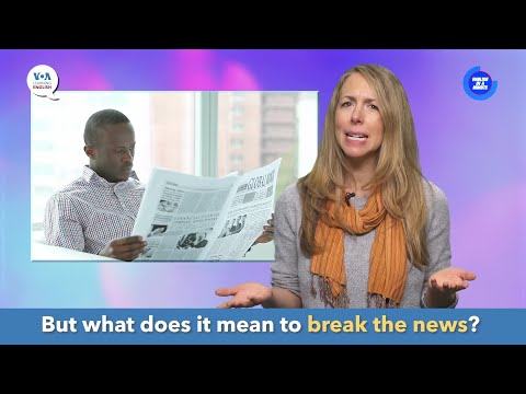 English in a Minute: Break the News