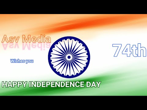 Happy 74th Independence Day || 15 August , Proud moment for Indians