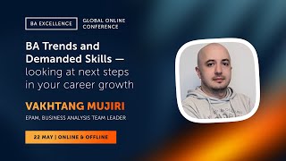 BA Trends and Demanded Skills - looking at next steps in your career growth | BA Excellence 2025