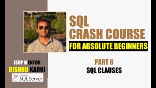 SQL Crash Course for Absolute Beginners - Part 6 | SQL Clauses (Nepali)