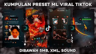 KUMPULAN PRESET ML VIRAL TIKTOK TERBARU 🥶🔥
